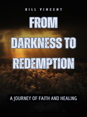 cover image of From Darkness to Redemption